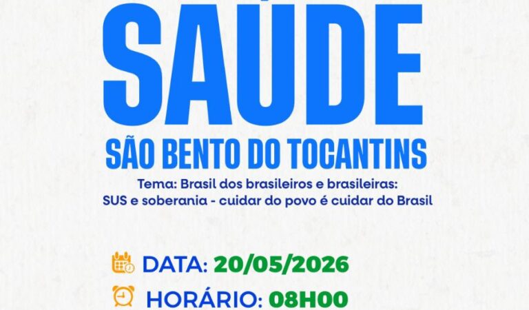 São Bento do Tocantins realiza 7ª Conferência Municipal de Saúde nesta quarta-feira, 20